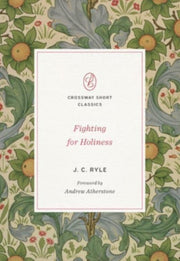 Fighting For Holiness