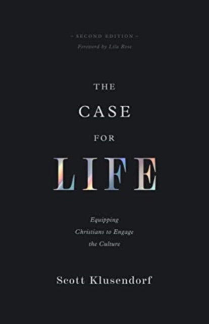 Case For Life Equipping Christians