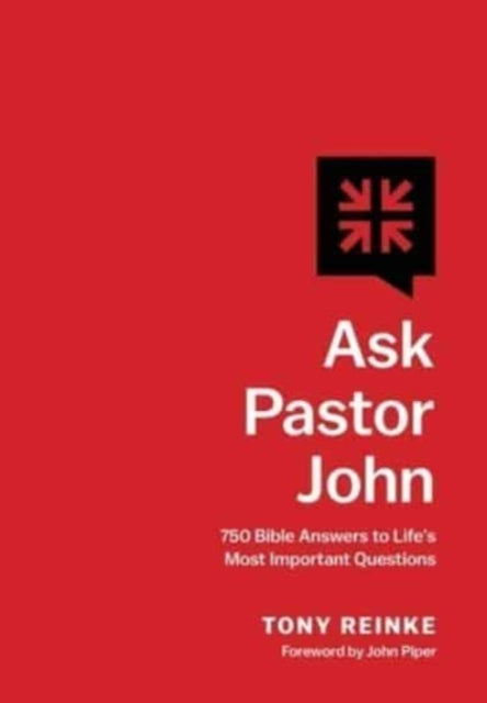 Ask Pastor John 750 Bible Answers To Li By Reinke, Tony