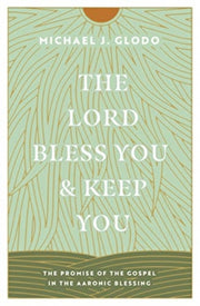 Lord Bless You And Keep You