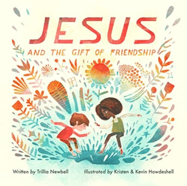 Jesus And The Gift Of Friendship By Newbell, Trilla
