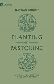 Planting By Pastoring