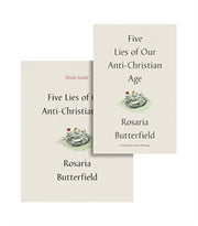 Five Lies Of Our Anti Christian Age Bo By Butterfield, Rosaria