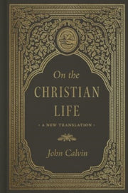 On The Christian Life A New Translation By <![cdata[]]>