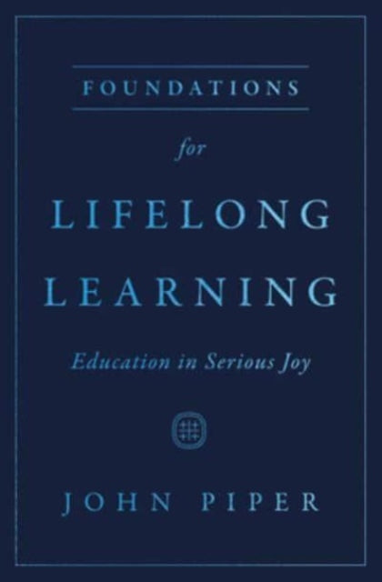 Foundations For Lifelong Learning Educa