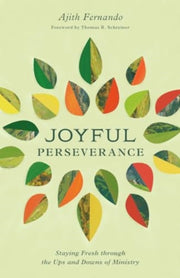 Joyful Perseverance Staying Fresh Throu