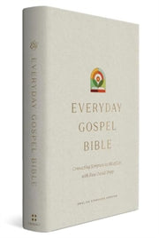 Esv Everyday Gospel Bible Connecting Sc