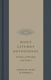 Daily Liturgy Devotional
