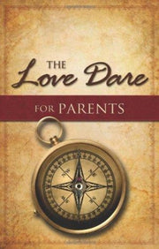 Love Dare For Parents The