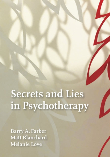 Secrets & Lies In Psychotherapy