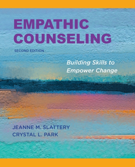 Empathic Counseling 2nd Ed