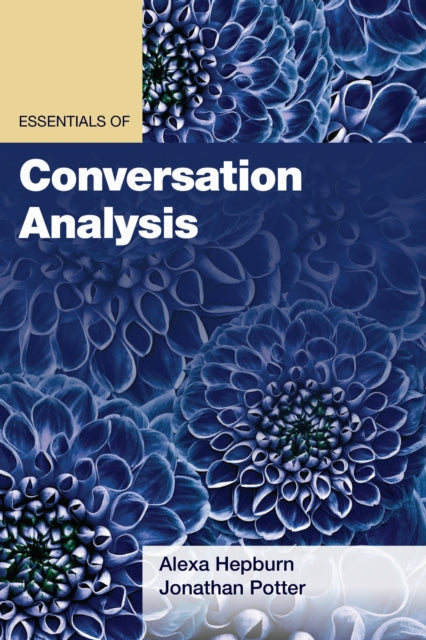 Essentials Of Conversation Analysis