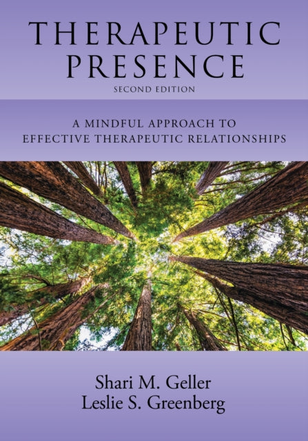 Therapeutic Presence 2nd Ed