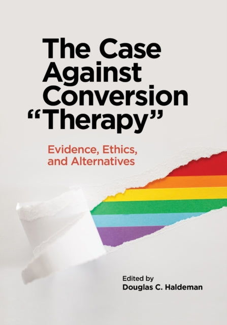The Case Against Conversion Therap