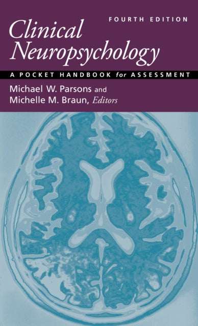 Clinical Neuropsychology By Parsons, Michael W.