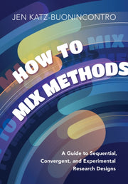 How To Mix Methods A Guide To Sequentia By Jen Katz-buonincontro