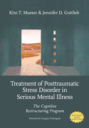 Treatment Of Posttraumatic Stress Disord By Mueser, Kim T.