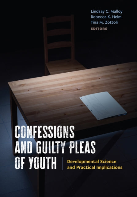 Confessions & Guilty Pleas Of Youth