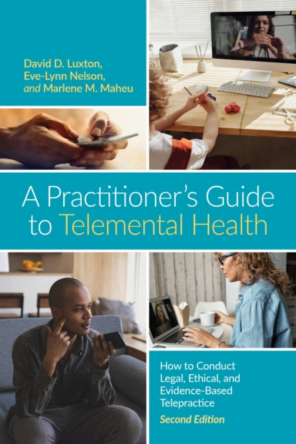 Practitioners Guide To Telemental Health