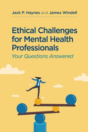 Ethical Challenges For Mental Health Pro