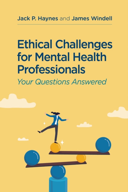 Ethical Challenges For Mental Health Pro