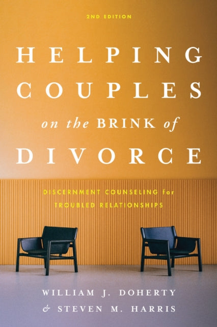 Helping Couples On The Brink Of Divorce By Doherty, William J.