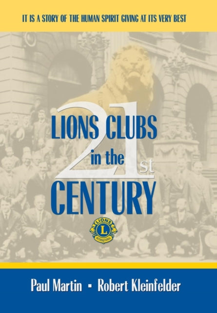 Lions Clubs In The 21st Century