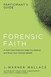 Forensic Faith Participants Guide