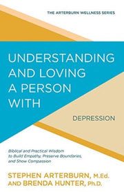 Understanding & Loving A Person With Dep
