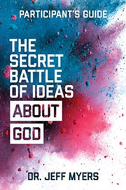Secret Battle Of Ideas About God Partici By Myers, Jeff