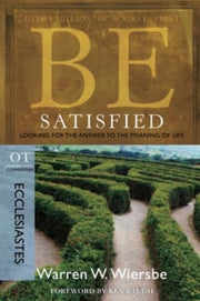 Be Satisfied Ecclesiastes