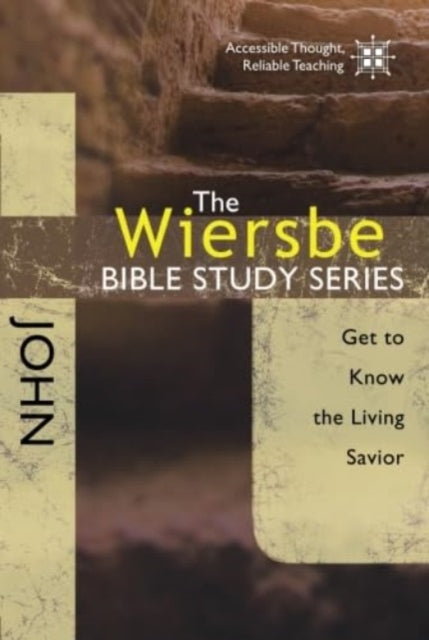 Wiersbe Bible Study Series John