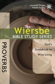 Wiersbe Bible Study Series Proverbs