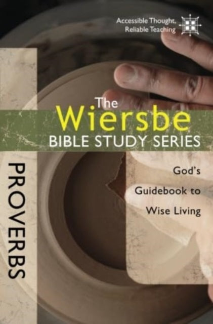 Wiersbe Bible Study Series Proverbs