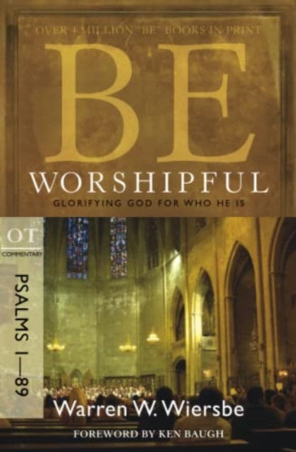 Be Worshipful Psalms 189