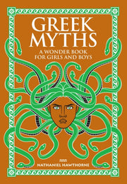 Greek Myths A Wonder Book For Girls & Bo By Nathaniel Hawthorne,