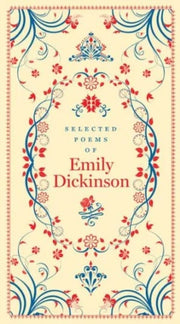 Selected Poems Of Emily Dickinson By Dickinson, Emily