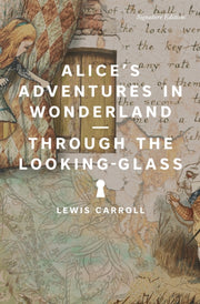 Alices Adventures In Wonderland & Throug