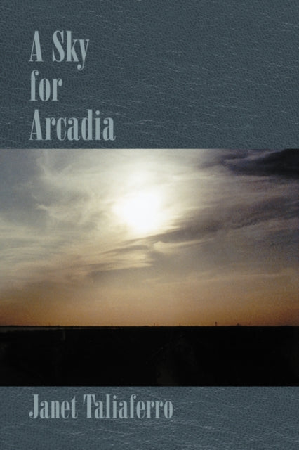 A Sky For Arcadia