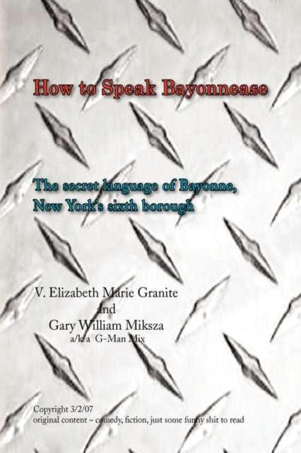 How To Speak Bayonnease