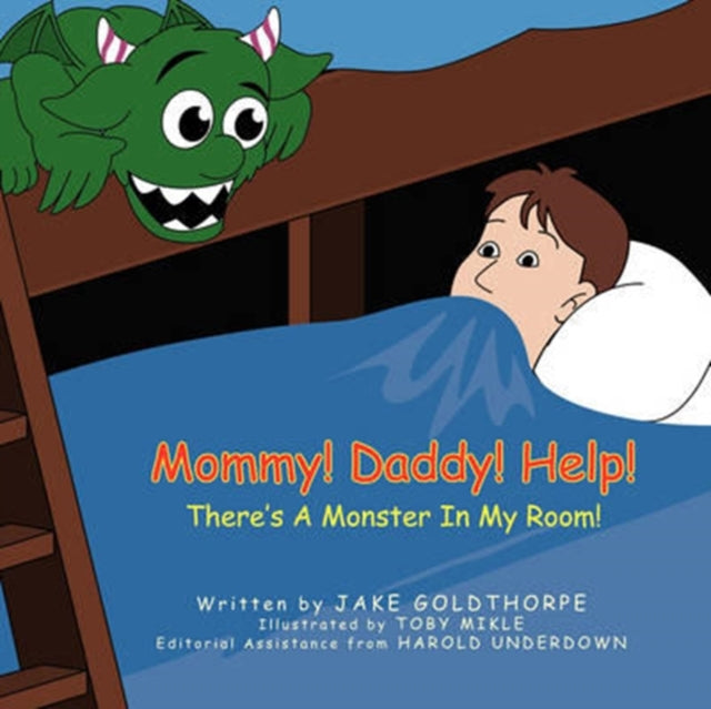 Mommy! Daddy! Help! There's A Monster In
