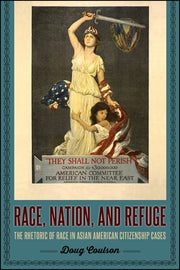 Race, Nation, And Refuge : The Rhetoric