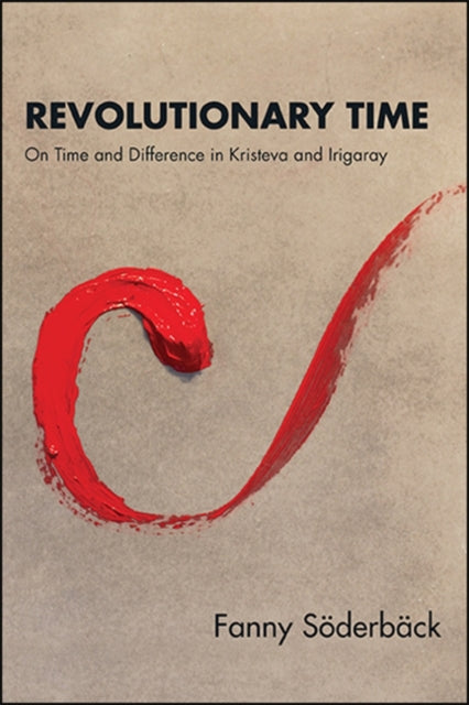 Revolutionary Time : On Time And Differe