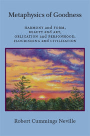 Metaphysics Of Goodness : Harmony And Fo