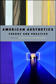 American Aesthetics : Theory And Practic