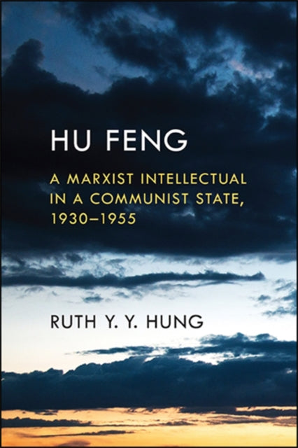 Hu Feng: A Marxist Intellectual In A Com