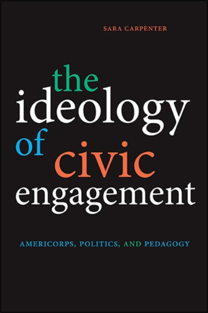 The Ideology Of Civic Engagement : Ameri