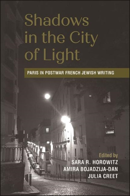 Shadows In The City Of Light : Paris In