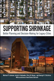 Supporting Shrinkage : Better Planning A