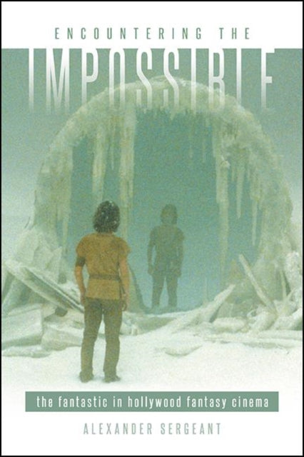 Encountering The Impossible : The Fantas